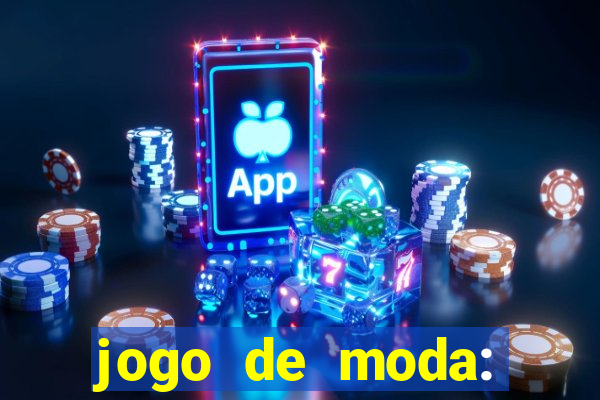 jogo de moda: maquiagem vestir